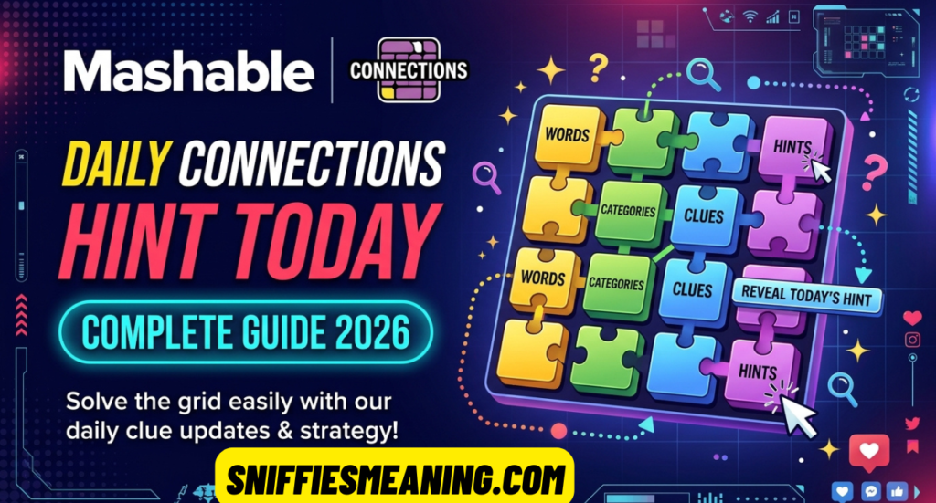 Mashable Connections Hint Today: Complete Guide 2026