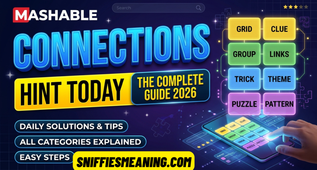 Mashable Connections Hint Today: Complete Guide 2026